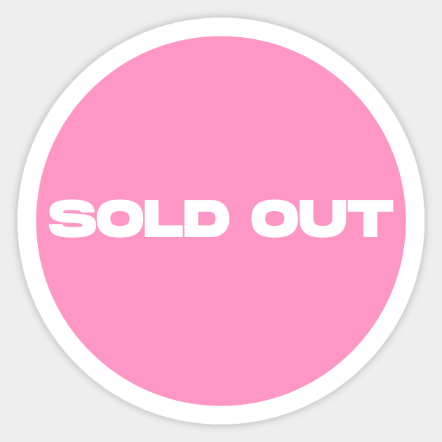 Sold Out Circle (Pink) Sticker by Graograman